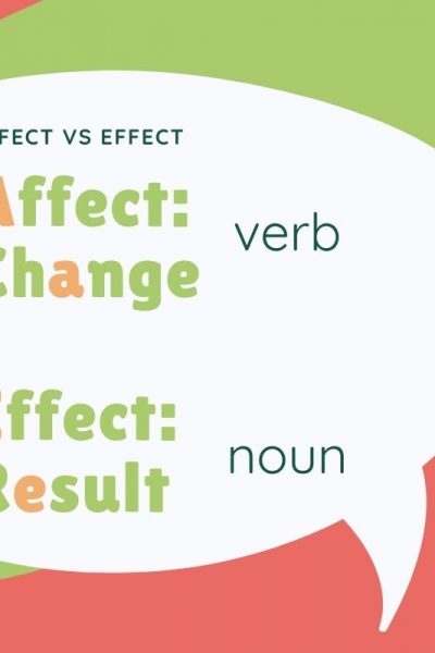 Affect vs Effect: How to Tell the Difference